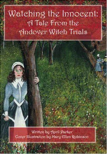 Seeking Justice: Critiquing the Verdicts of the Andover Witch Trials